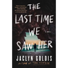 The Last Time We Saw Her