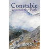 CONSTABLE AROUND THE PARK a perfect feel-good read from one of Britain's best-loved authors