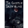 The Ghosts of Salem Village