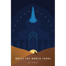 While the World Turns
