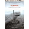 The Warrior: A Mother's Story of a Son at War