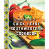Jane Butel's Quick and Easy Southwestern Cookbook: Revised Edition