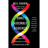 Some Assembly Required: Decoding Four Billion Years of Life, from Ancient Fossils to DNA