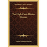 The High-Caste Hindu Woman