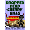 Dropped Dead in Cherry Hills