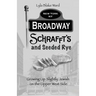 Broadway, Schrafft's and Seeded Rye: Growing Up Slightly Jewish on the Upper West Side