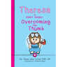 Theresa the Habit Helper: Overcoming the Thumb