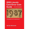 2020 Lincoln Cent Error Coin Guide