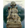 Corpses, Coffins, and Crypts: A History of Burial