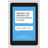 Freeing the Presses: The First Amendment in Action