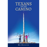 Texans On the Camino