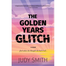 The Golden Years Glitch