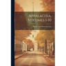 Appalachia, Volumes 1-10