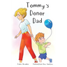 Tommy's Donor Dad