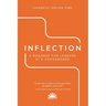 Inflection: A Roadmap for Leaders at a Crossroads