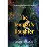 The Templar's Daughter: A Phoebe McCabe Mystery Thriller