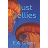 Just Jellies