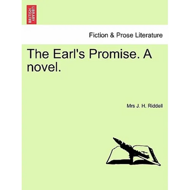 The Earl's Promise. a Novel.
