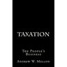 Taxation: The People's Business