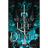 Between Life and Death