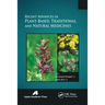 Recent Advances in Plant-Based, Traditional, and Natural Medicines