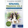 Spaniel Training Vol 2 - Dog Training for your grown-up Spaniel