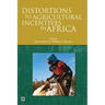 Distortions to Agricultural Incentives in Africa