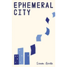 Ephemeral City