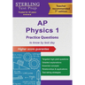 AP Physics 1 Practice Questions: High-Yield Questions and Detailed Explanations