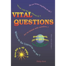 Vital Questions
