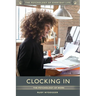 Clocking in: The Psychology of Work