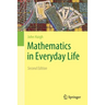 Mathematics in Everyday Life