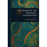 The Origin of the Werewolf Superstition