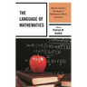 The Language of Mathematics: How the Teacher's Knowledge of Mathematics Affects Instruction