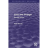 Loss and Change (Psychology Revivals): Revised Edition