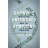 Darwin's Unfinished Symphony: How Culture Made the Human Mind