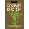 Being Your Own Wilderness Doctor