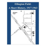 Ellington Field - A Short History, 1917-1963