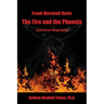 Frank Marshall Davis: The Fire and the Phoenix (a Critical Biography)