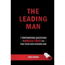 The Leading Man: 7 Empowering Questions to Break Free and Find Your Own Winning Way