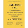 Calculus 1 & 2: A Guided Approach