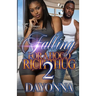 Falling For A Hood Rich Thug 2