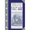 Toward a Social History of the American Civil War: Exploratory Essays