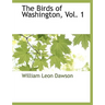 The Birds of Washington, Vol. 1