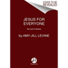 Jesus for Everyone: Not Just Christians