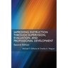 Improving Instruction Through Supervision, Evaluation, and Professional Development Second Edition