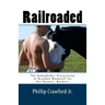 Railroaded: The Homophobic Prosecution of Brandon Woodruff for His Parents' Murders