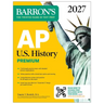 AP U.S. History Premium, 2027: 5 Practice Tests + Comprehensive Review + Online Practice