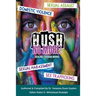 HUSH No More: Healing Through Words