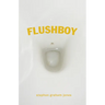 Flushboy